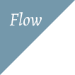 Flow